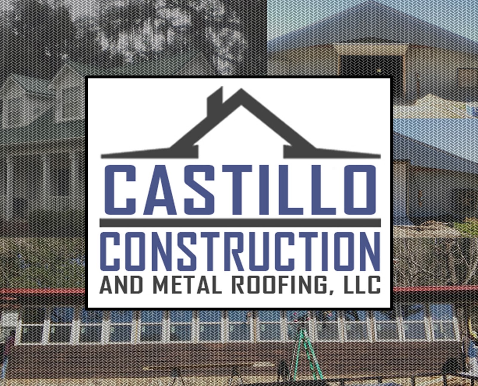 Castillo Construction and Metal Roofing, LLC project